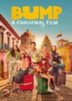 دانلود فيلم Bump: A Christmas Film 2025 | ضربه: یک فیلم کریسمسی