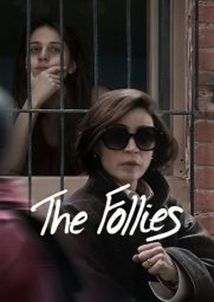 دانلود فيلم The Follies 2025 | حماقت‌ها