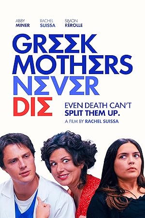 دانلود فيلم Greek Mothers Never Die 2025 | مادران یونانی هرگز نمی‌میرند