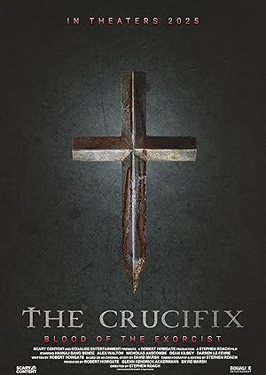 دانلود فيلم The Crucifix: Blood of the Exorcist 2025 | صلیب: خون جن‌گیر