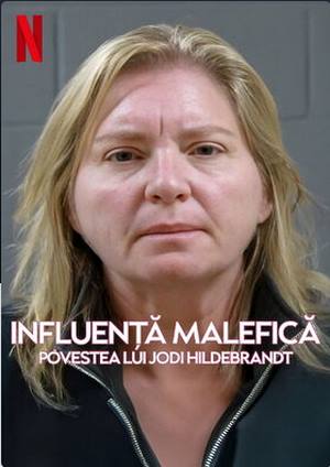 دانلود فيلم Evil Influencer: The Jodi Hildebrandt Story 2025 | نفوذی شیطانی: داستان جودی هیلدبرانت