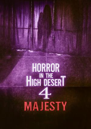 دانلود فيلم Horror in the High Desert 4: Majesty 2025 | وحشت در صحرای مرتفع 4: اعلیحضرت