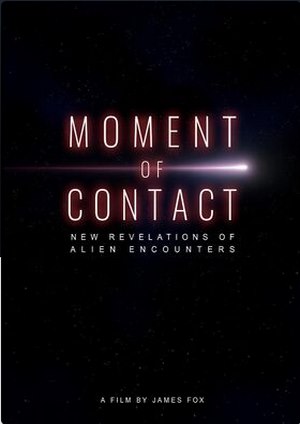 دانلود فيلم Moment of Contact: New Revelations of Alien Encounters 2025 | لحظه تماس: افشاگری‌های جدید از برخورد با موجودات فضایی
