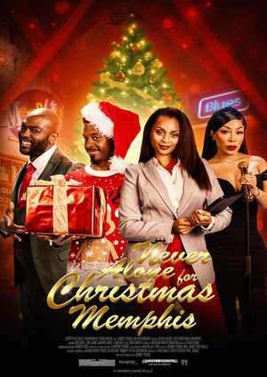 دانلود فيلم Never Alone for Christmas: Memphis 2025 | هرگز برای کریسمس تنها نباش: ممفیس