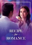 دانلود فيلم Recipe for Romance 2025 | دستور پخت غذاهای عاشقانه