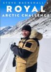 دانلود فيلم Steve Backshall’s Royal Arctic Challenge 2025 | چالش رویال آرکتیک استیو بکشال