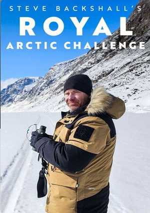 دانلود فيلم Steve Backshall’s Royal Arctic Challenge 2025 | چالش رویال آرکتیک استیو بکشال