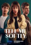 دانلود فيلم Tell Me Softly 2025 | به آرامی به من بگو