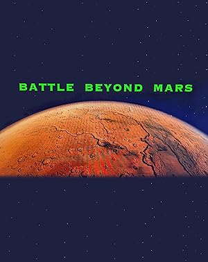 دانلود فيلم Battle Beyond Mars 2025 | نبرد فراتر از مریخ