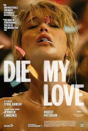 دانلود فيلم Die My Love 2025 | بمیر عشق من