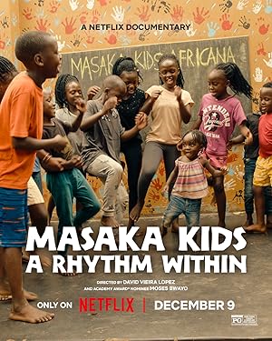دانلود فيلم Masaka Kids: A Rhythm Within 2025 | بچه‌های ماساکا: ریتمی درون