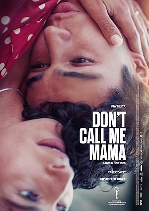 دانلود فيلم Don’t Call Me Mama 2025 | منو مامان صدا نکن