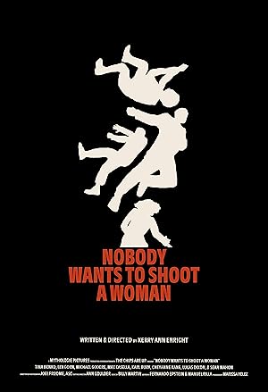 دانلود فيلم Nobody Wants to Shoot a Woman 2025 | هیچ‌کس نمی‌خواهد به یک زن شلیک کند