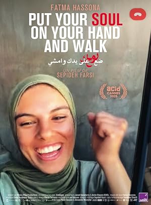 دانلود فيلم Put Your Soul on Your Hand and Walk 2025 | روحت را روی دستت بگذار و راه برو