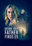 دانلود فيلم Before Your Father Finds Us 2025 | قبل از اینکه پدرت ما را پیدا کند
