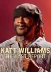 دانلود فيلم Katt Williams: The Last Report 2026 | کت ویلیامز: آخرین گزارش