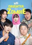 دانلود فيلم My Daughter Is a Zombie 2025 | دختر من یه زامبیه