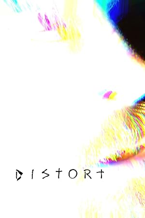 دانلود فيلم Distort 2025 | تحریف کردن