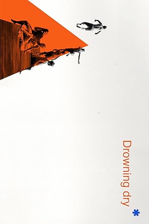 دانلود فيلم Drowning Dry 2024 | غرق شدن در خشکی