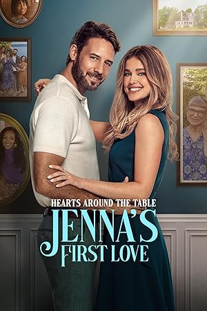 دانلود فيلم Hearts Around the Table: Jenna’s First Love 2025 | قلب های اطراف میز: عشق اول جنا