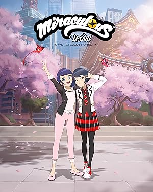 دانلود فيلم Miraculous World: Tokyo, Stellar Force 2025 | دنیای معجزه‌آسا: توکیو، نیروی ستارگان