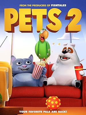 دانلود فيلم Pets 2 2021 | حیوانات خانگی 2