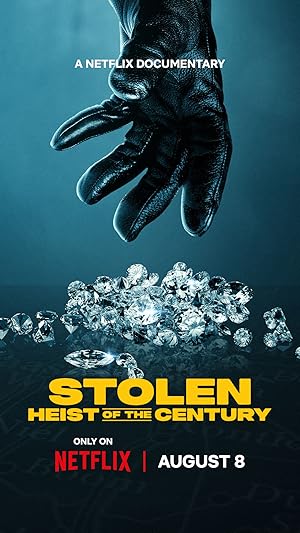 دانلود فيلم Stolen: Heist of the Century 2025 | دزدیده شده: سرقت قرن
