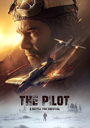 دانلود فيلم The Pilot: A Battle for Survival 2021 | خلبان: نبردی برای بقا