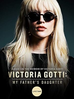 دانلود فيلم Victoria Gotti: My Father’s Daughter 2019 | ویکتوریا گوتی: دختر پدرم