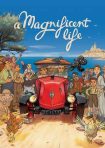 دانلود فيلم A Magnificent Life 2025 | زندگی باشکوه
