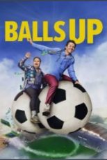 دانلود فيلم Balls Up 2026 | توپ زدن