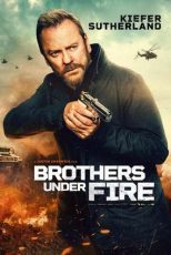 دانلود فيلم Brothers Under Fire 2026 | برادران زیر آتش