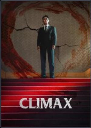 دانلود سریال 2026 Climax | اوج قدرت