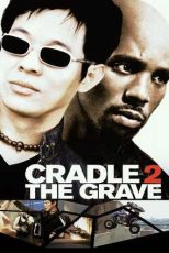 دانلود فيلم Cradle 2 the Grave 2003 | گهواره 2 گور