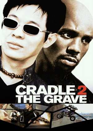 دانلود فيلم Cradle 2 the Grave 2003 | گهواره 2 گور