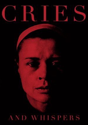 دانلود فيلم Cries & Whispers 1972 | فریاد و پچ‌پچ