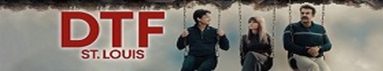 دانلود سريال DTF St. Louis 2026 | سنت لوییس
