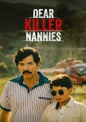 دانلود سريال Dear Killer Nannies: Criado por sicarios 2026 | پرستار بچه کشنده عزیز