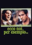 دانلود فيلم Ecco noi per esempio… 1977 | برای مثال اینجا هستیم
