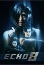 دانلود فيلم Echo 8 2024 | اکو 8