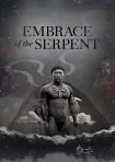 دانلود فيلم Embrace of the Serpent 2015 | در آغوش مار