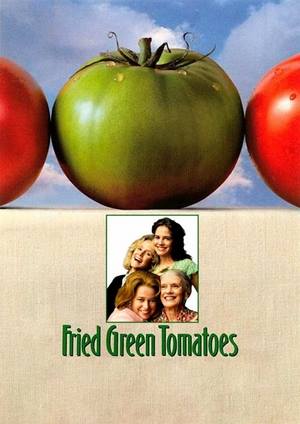 دانلود فيلم Fried Green Tomatoes 1991 | گوجه‌فرنگی سبز سرخ‌شده