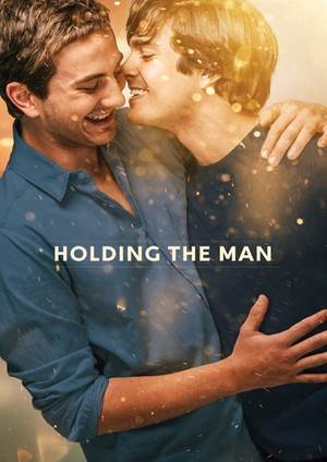 دانلود فيلم Holding the Man 2015 | مرد را در آغوش گرفته