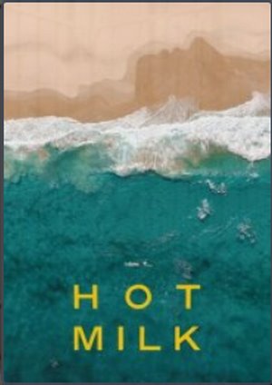 دانلود فيلم Hot Milk 2025 | شیر داغ