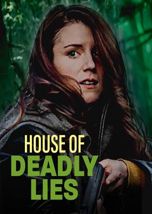 دانلود فيلم House of Deadly Lies 2023 | خانه دروغ‌های مرگبار