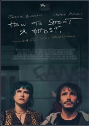 دانلود فيلم How to Shoot a Ghost 2025 | چگونه یک شبح را شلیک کنیم