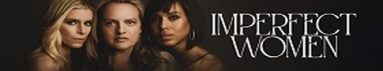 دانلود سريال Imperfect Women 2026 | زنان ناقص