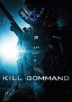 دانلود فيلم Kill Command 2016 | دستور کشتن