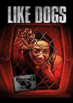 دانلود فيلم Like Dogs 2021 | مثل سگ