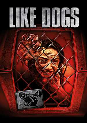 دانلود فيلم Like Dogs 2021 | مثل سگ